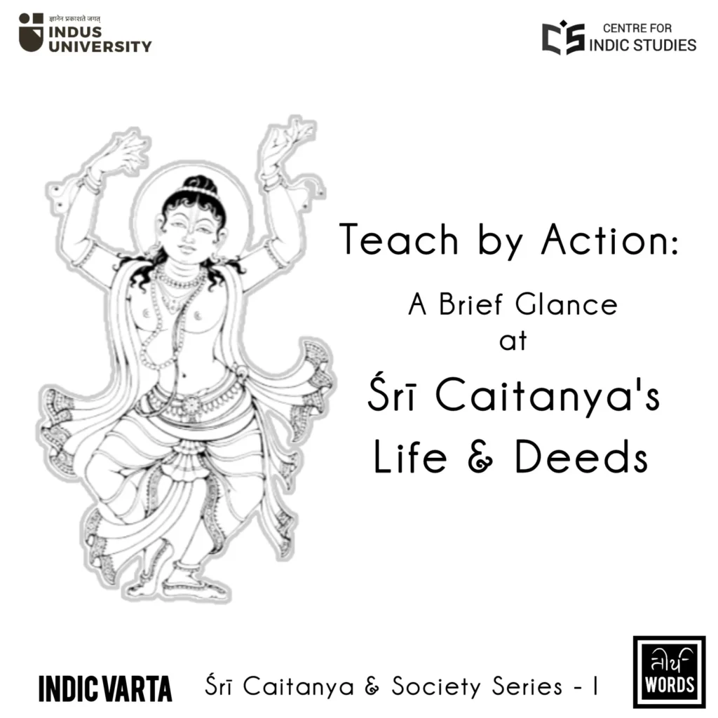 a brief glance at Śrī caitanya’s life & deeds (Śrī caitanya and society series i) tirtha